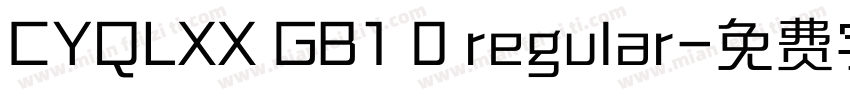 CYQLXX GB1 0 regular字体转换